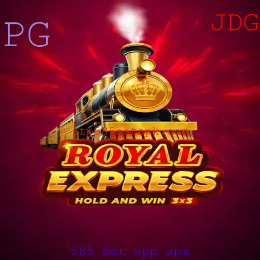 Explorando o Jogo RoyalExpress e o Conceito de 585 Bet App APK
